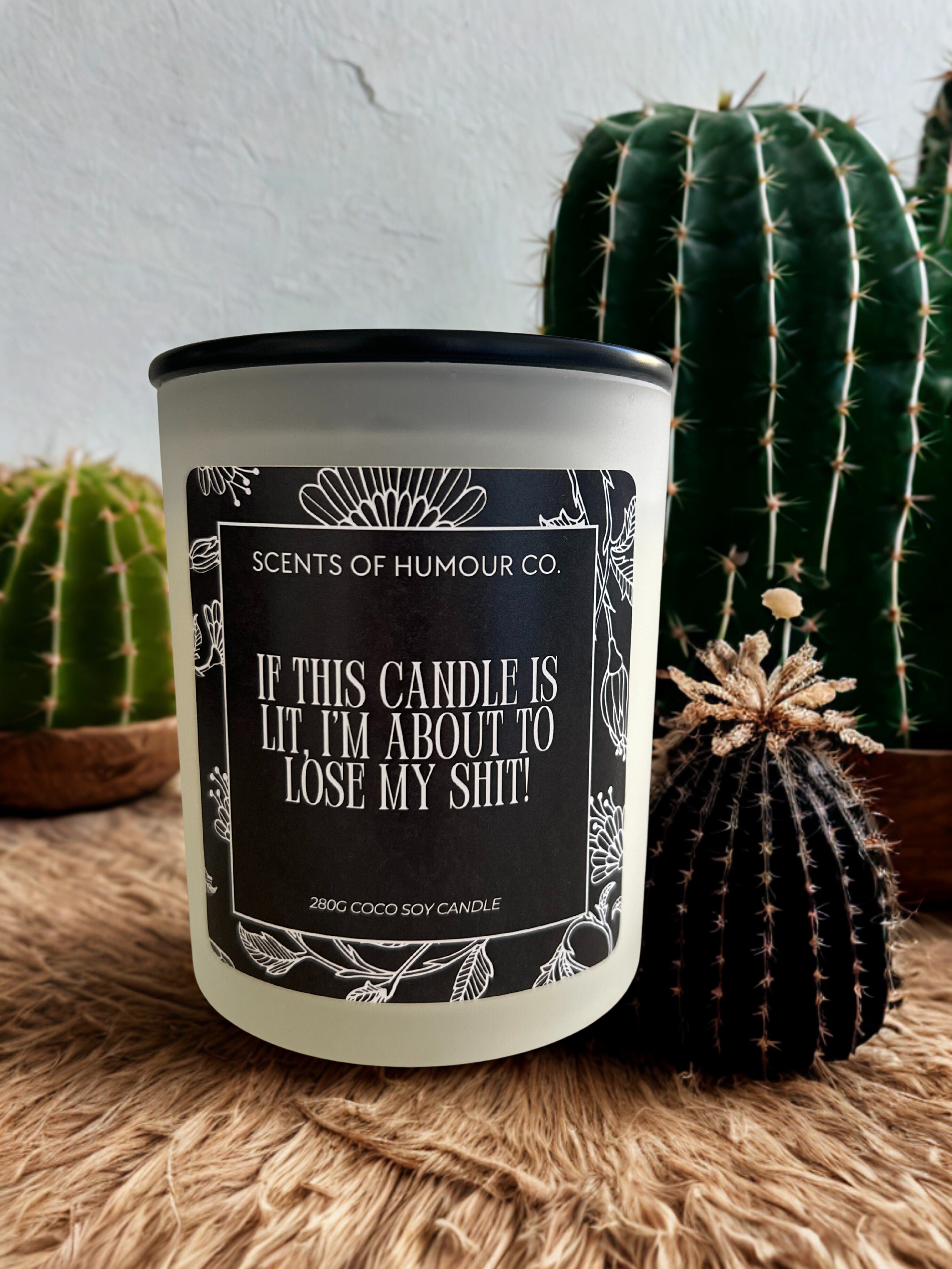 If This Candle Is Lit, I'm About To Lose My Shit!